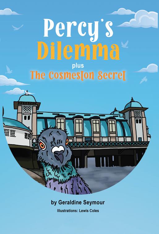 Percy’s Dilemma plus The Cosmeston Secret