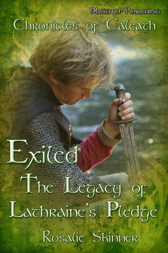 Exiled: The Legacy of Lathraine&#x27;s Pledge, The Chronicles of Caleath