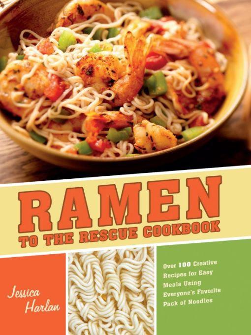 Ramen to the Rescue Cookbook
