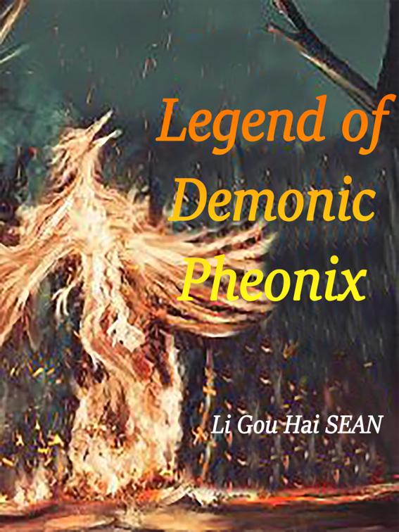 Legend of Demonic Pheonix, Volume 1