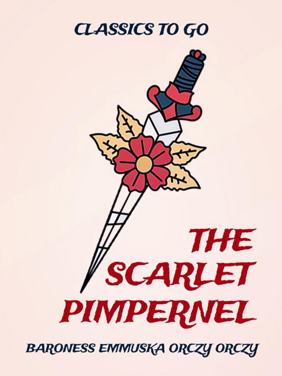 The Scarlet Pimpernel, Classics To Go
