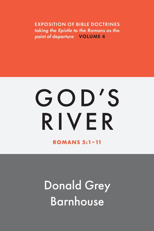 Romans, vol 4: God&#x27;s River