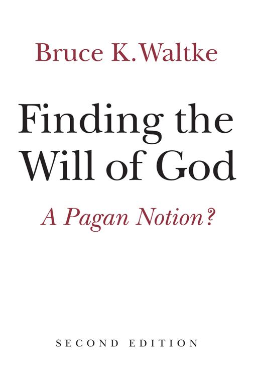 This image is the cover for the book Finding the Will of God