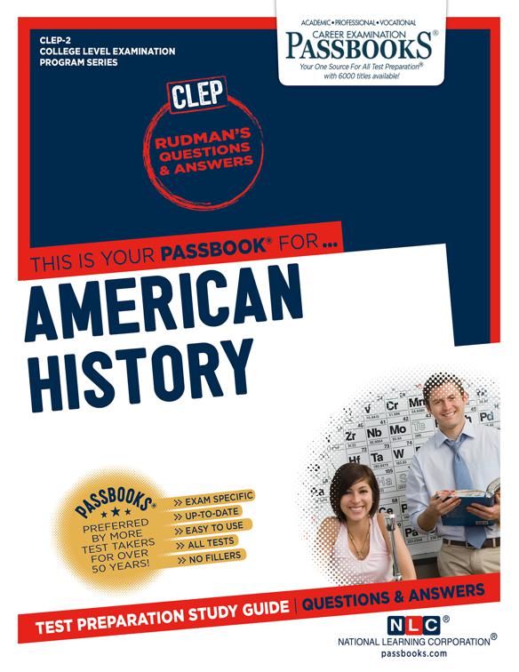 AMERICAN HISTORY, College Level Examination Program Series (CLEP)