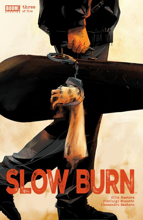 Slow Burn #3, Slow Burn