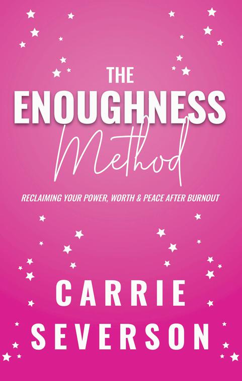 The Enoughness Method