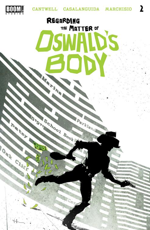 Regarding the Matter of Oswald&#x27;s Body #2, Regarding the Matter of Oswald&#x27;s Body