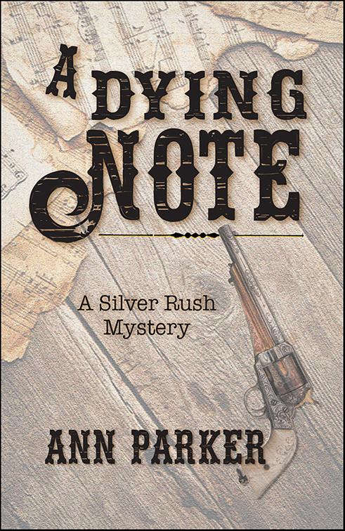 Dying Note, Silver Rush Mysteries