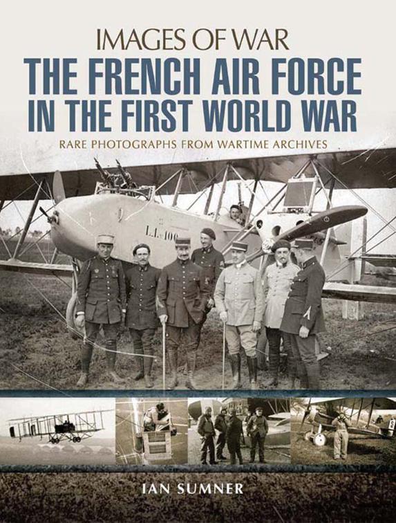 French Air Force in the First World War, Images of War