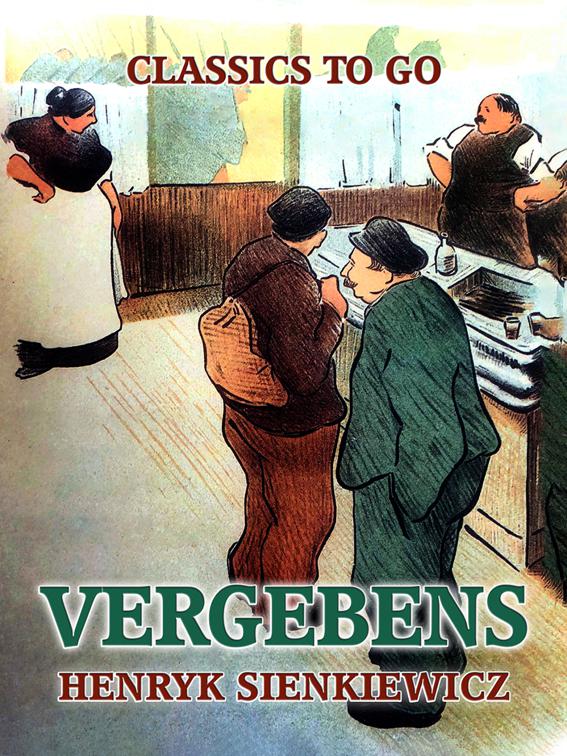 Vergebens, Classics To Go
