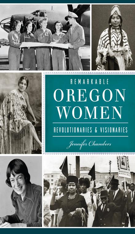 Remarkable Oregon Women, American Heritage