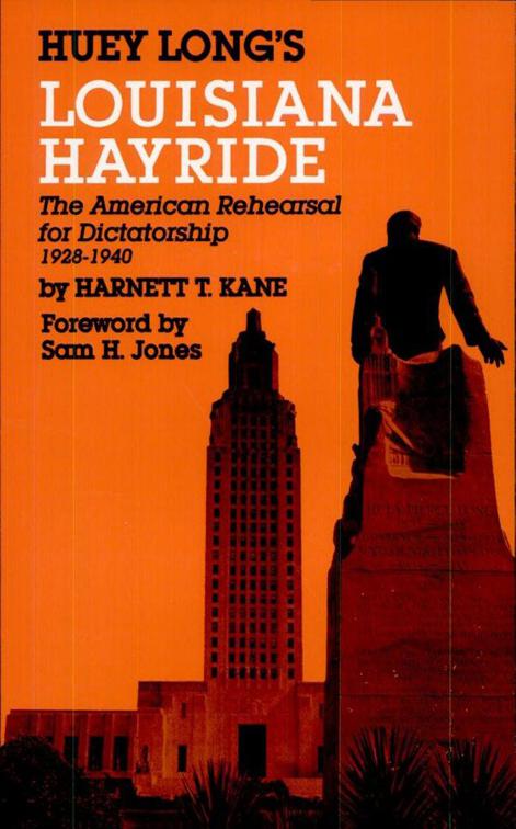 Huey Long&#x27;s Louisiana Hayride