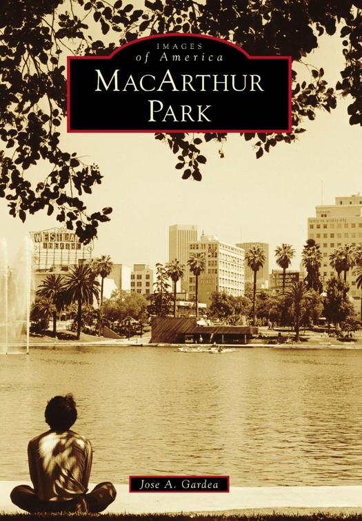 MacArthur Park, Images of America
