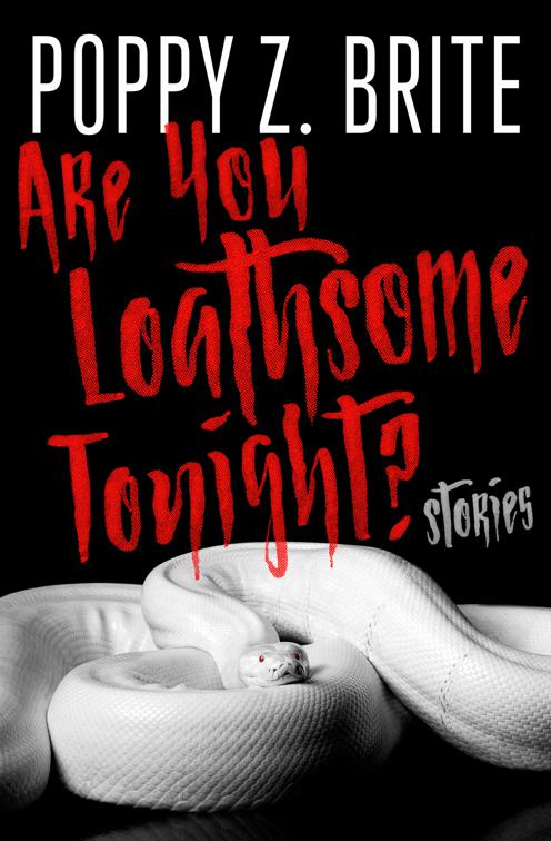 Are You Loathsome Tonight?