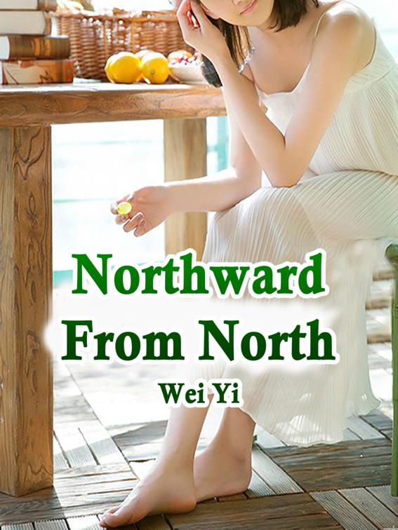 Northward From North, Volume 1