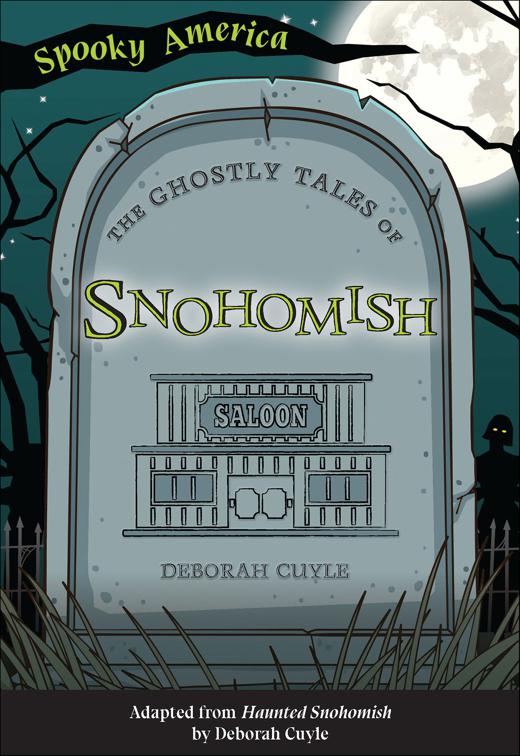 Ghostly Tales of Snohomish