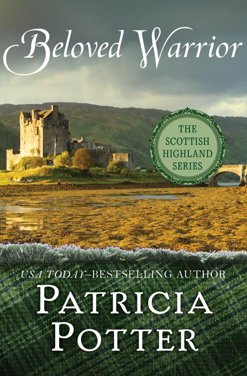 Beloved Warrior, The Scottish Highland Series