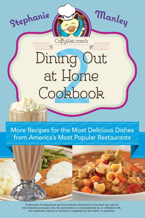 CopyKat.com&#x27;s Dining Out At Home Cookbook 2