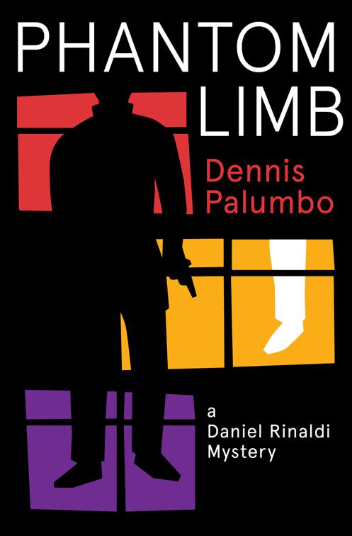 Phantom Limb, Daniel Rinaldi Thrillers