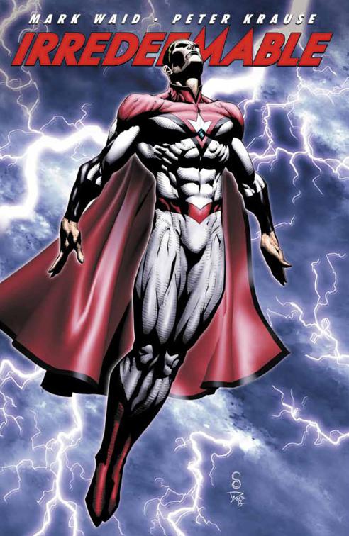 This image is the cover for the book Irredeemable Vol. 7, Irredeemable