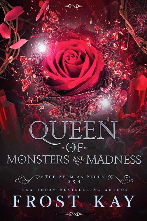 Queen of Monsters and Madness, The Aermian Feuds