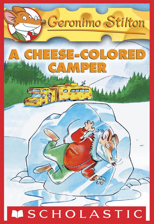 Cheese-Colored Camper, Geronimo Stilton