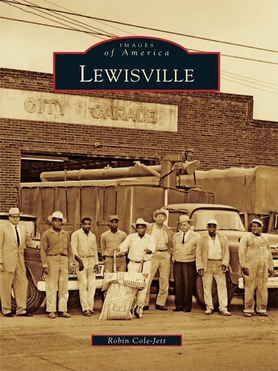 Lewisville, Images of America