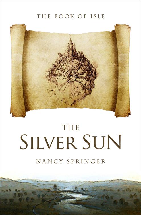 Silver Sun, The Book of Isle