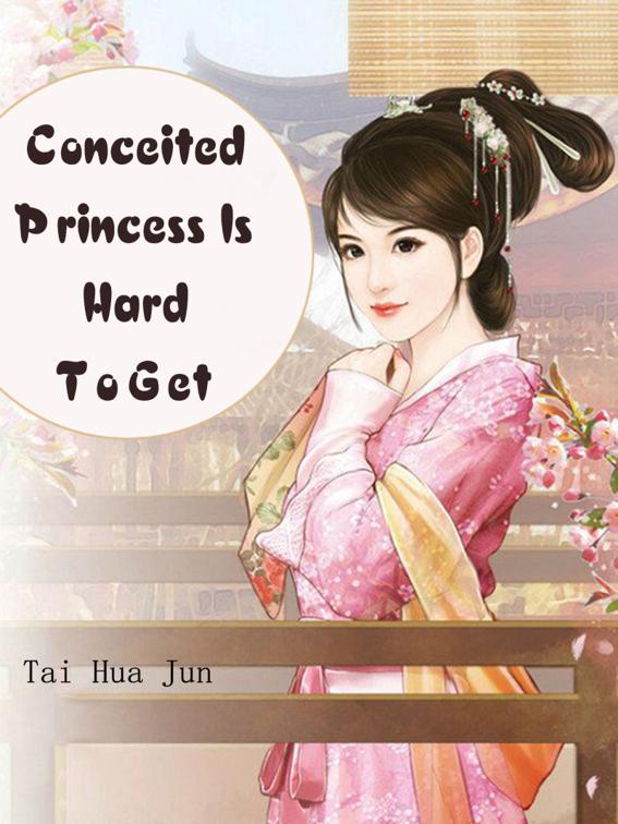 Conceited Princess Is Hard To Get, Volume 1