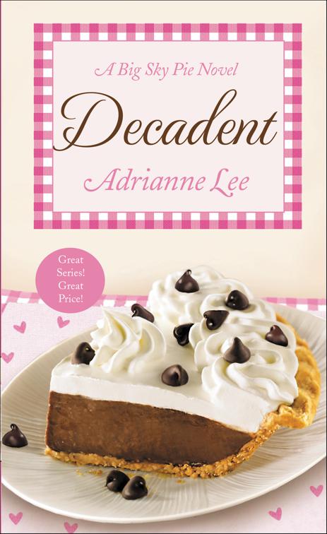 Decadent, Big Sky Pie