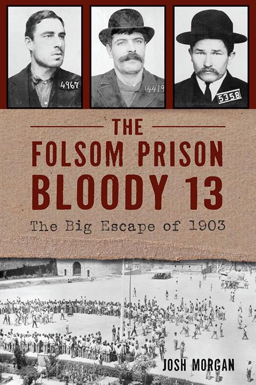 Folsom Prison Bloody 13, True Crime