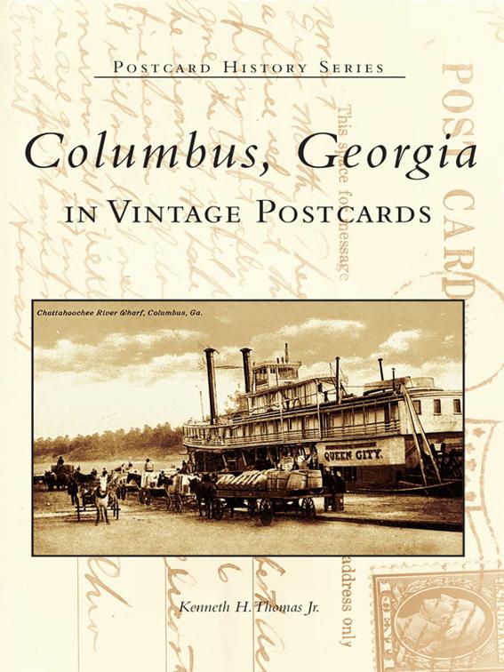 Columbus, Georgia in Vintage Postcards, Postcard History
