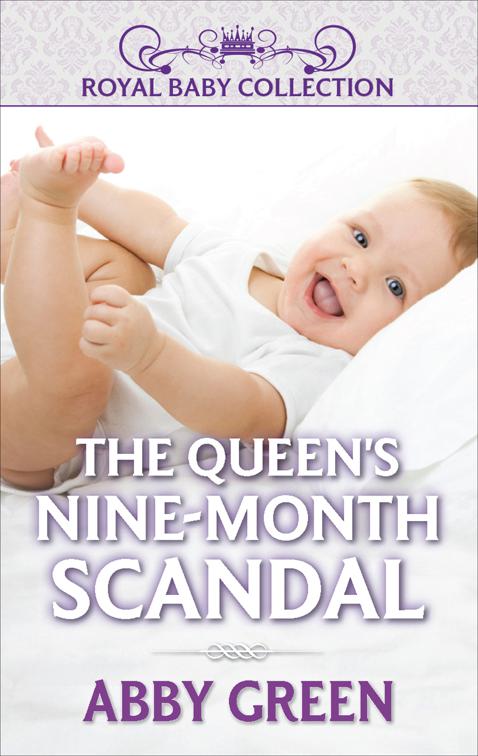 Queen&#x27;s Nine-Month Scandal, Royal Baby Collection