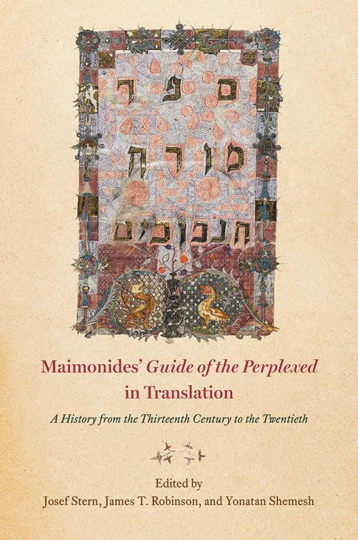 Maimonides&#x27; &quot;Guide of the Perplexed&quot; in Translation