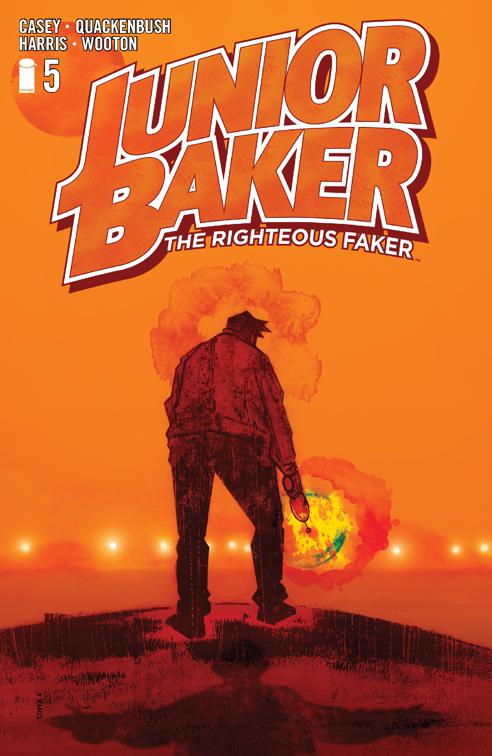 Junior Baker The Righteous Faker #5, JUNIOR BAKER THE RIGHTEOUS FAKER
