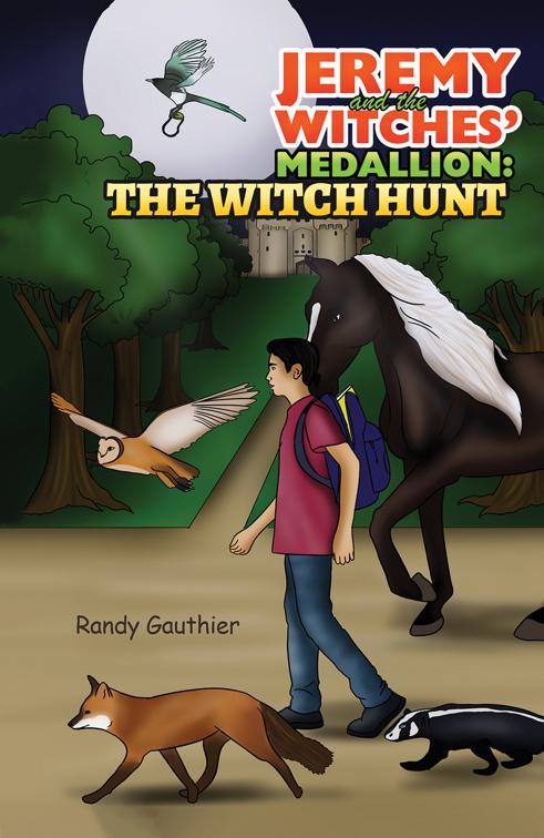 Jeremy and the Witches&#x27; Medallion: The Witch Hunt
