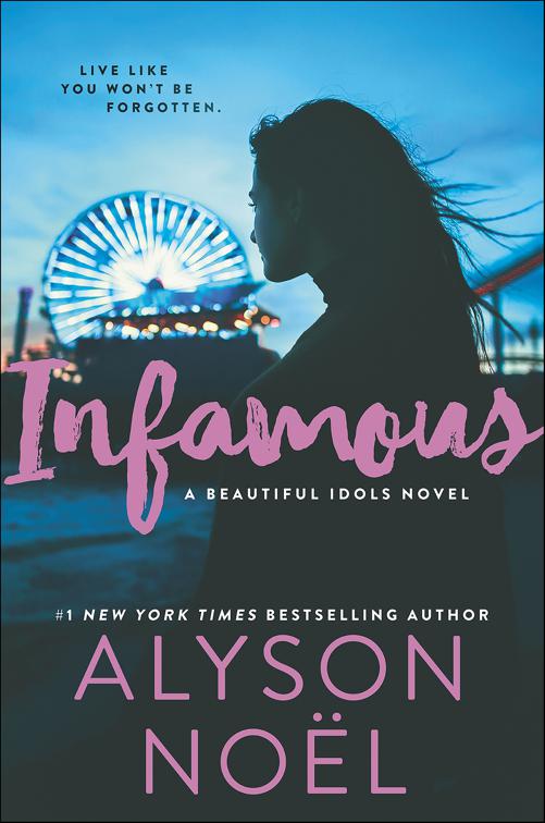 Infamous, Beautiful Idols