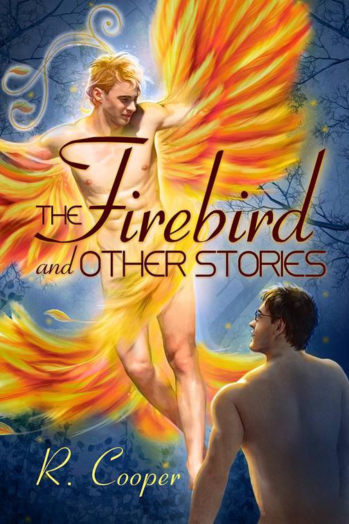 The Firebird and Other Stories, Being(s) in Love