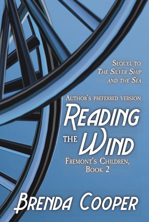 Reading the Wind, Fremont&#x27;s Children