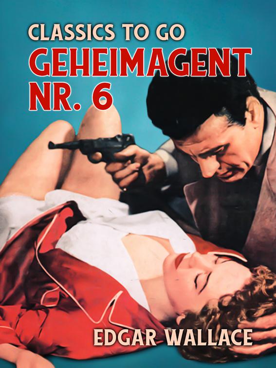 Geheimagent Nr. 6, Classics To Go