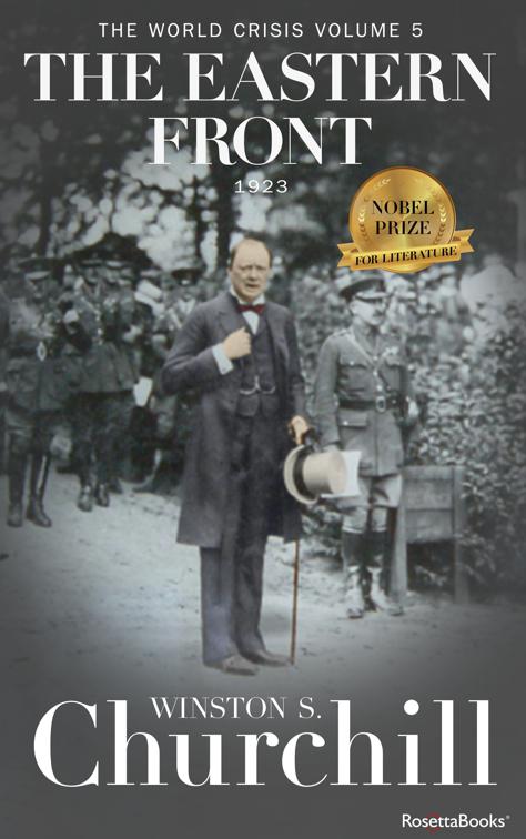 World Crisis: The Eastern Front, Winston S. Churchill World Crisis Collection