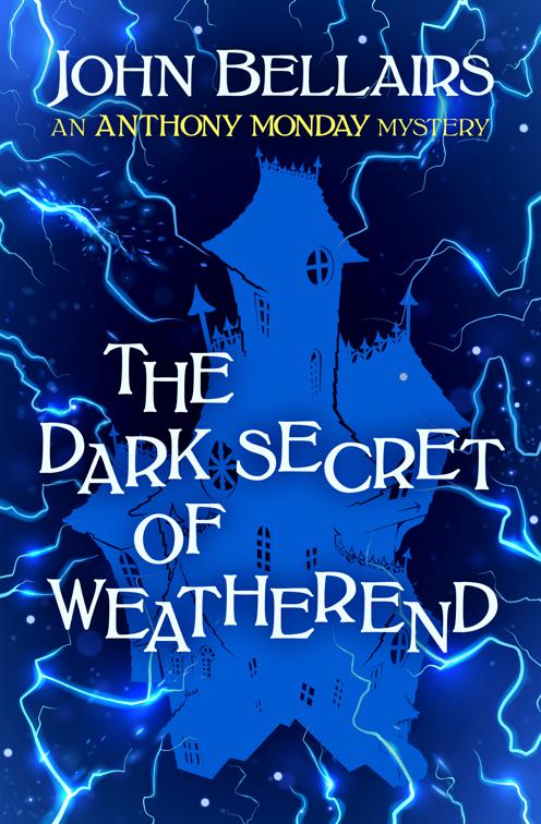 Dark Secret of Weatherend, Anthony Monday