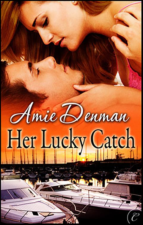 Her Lucky Catch