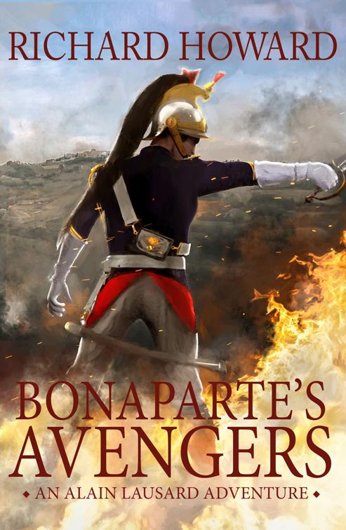 Bonaparte&#x27;s Avengers, The Alain Lausard Adventures