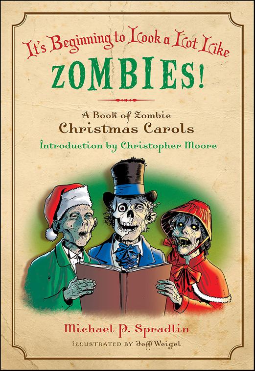 It&#x27;s Beginning to Look a Lot Like Zombies