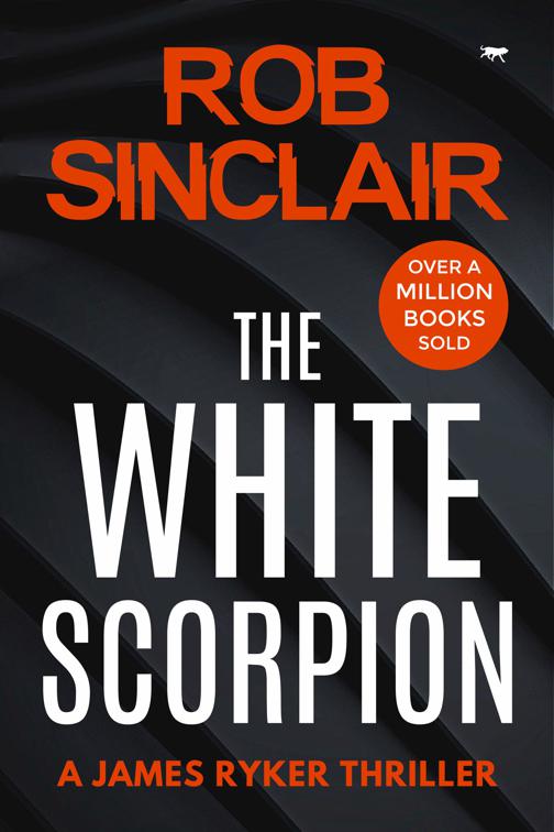 White Scorpion, The James Ryker Series