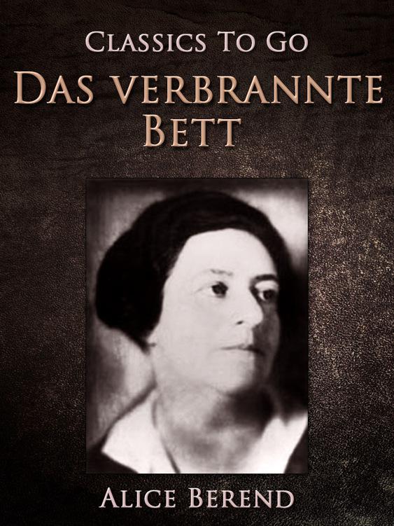 Das verbrannte Bett, Classics To Go