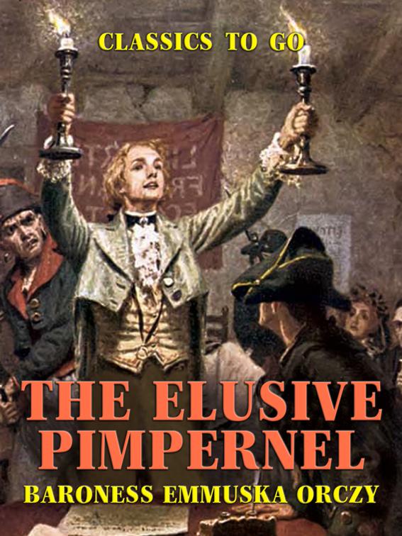 The Elusive Pimpernel, Classics To Go