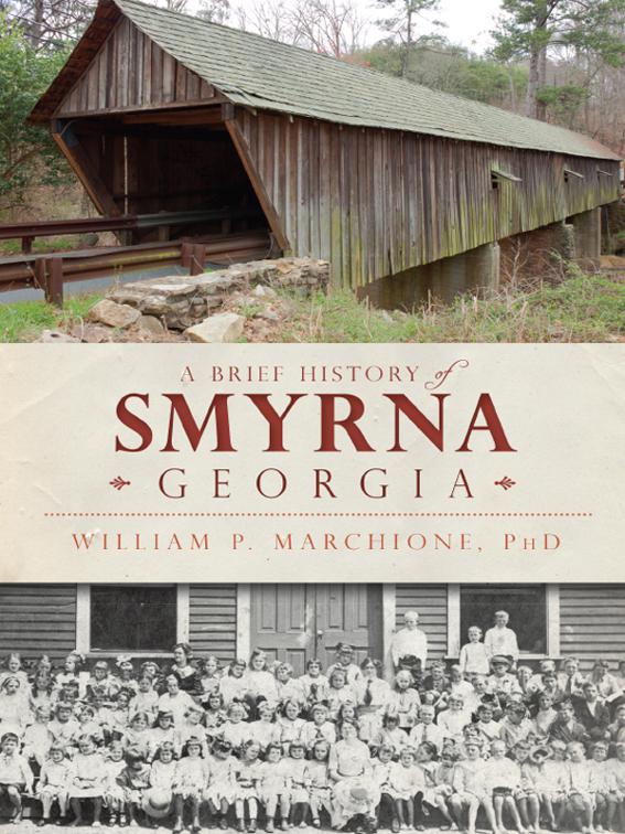 A Brief History of Smyrna, Georgia, Brief History