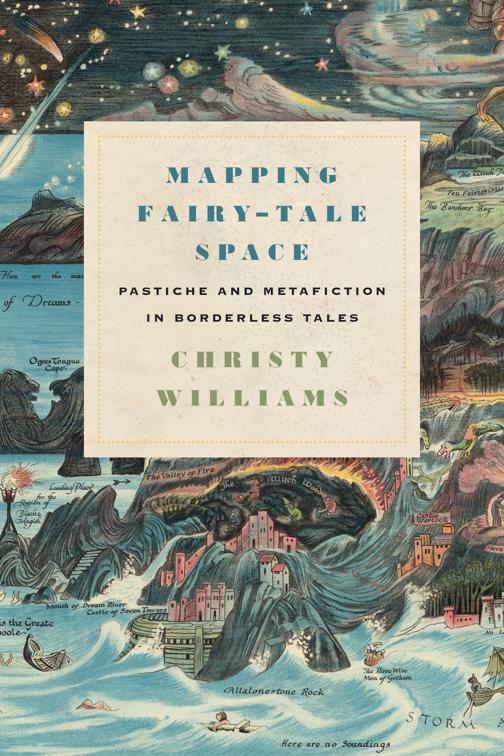 Mapping Fairy-Tale Space, The Donald Haase Series in Fairy-Tale Studies